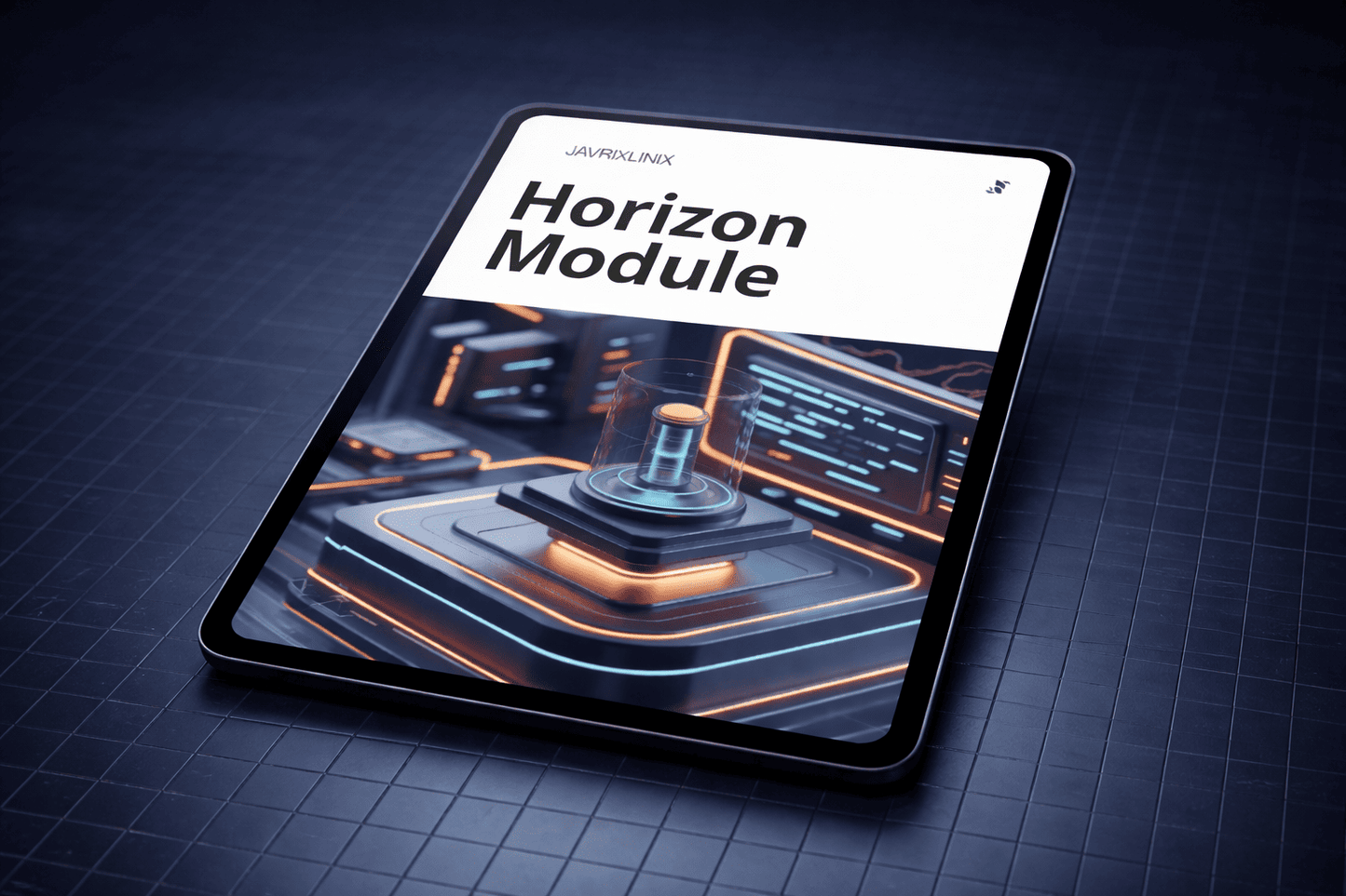 Tablet displaying 'Horizon Module' on a dark grid background